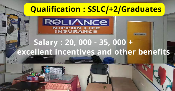 Reliance Nippon Life Insurance Co Ltd ന്റെ തിരുവല്ല ബ്രാഞ്ചിൽ ഒഴിവുകൾ