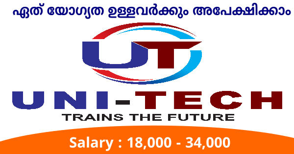 UNI TECH ൽ വിവിധ തസ്തികകളിലേക്ക് നിയമനം