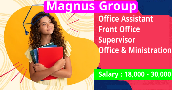 Magnus Group ന്റെ വിവിധ സെക്ഷനിൽ നിയമനം