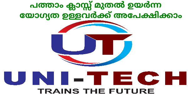 UNI TECH Group ൽ വിവിധ തസ്തികളിലേക്ക് നിയമനം നടത്തുന്നു