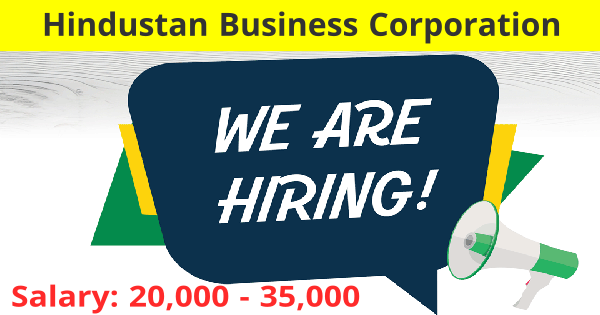 Hindustan Business Corporation ൽ ജോലി അവസരം
